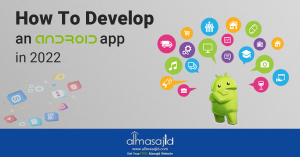 develop an android app in 2022