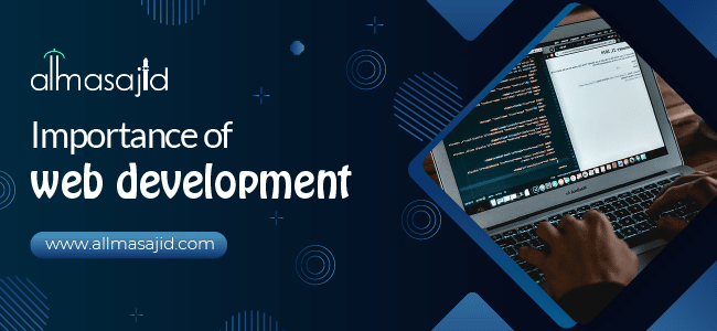 IMPORTANCE OF WEB DEVELOPMENT